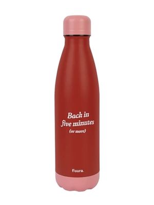 BOTELLA TERMO “BACK IN FIVE MINUTES OR MORE” FISURA - Imagen 1