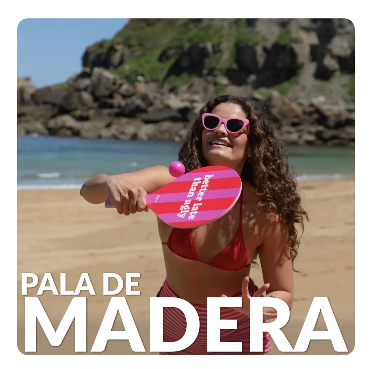 PALAS DE PLAYA “BETTER LATE THAN UGLY” FISURA - Imagen 3